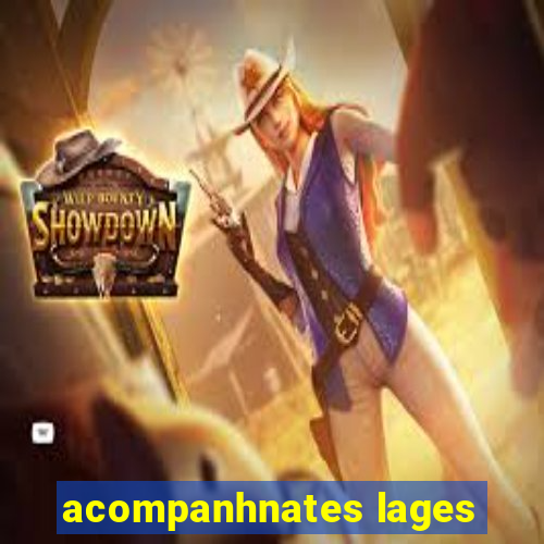 acompanhnates lages